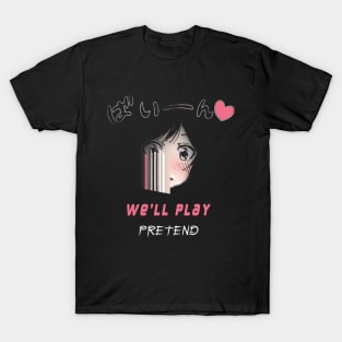 Kanojo Okarishimasu ''PRETEND'' V1 T-Shirt